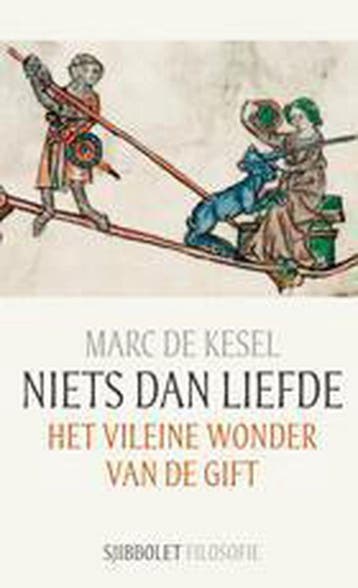 Niets dan liefde / Sjibbolet filosofie - Marc De Kesel, Verzenden, Zo goed als nieuw, Marc De Kesel