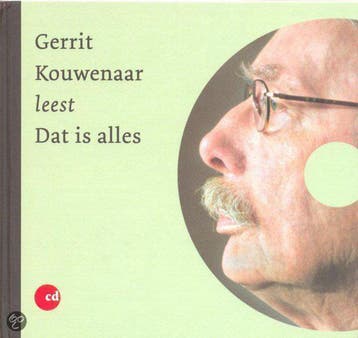 Dat is alles - Gerrit Kouwenaar 9789061697718, Verzenden, Zo goed als nieuw, Gerrit Kouwenaar