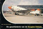 De geschiedenis van de Douglas Dakota 9789060070611 Klaauw, Verzenden, Gelezen, Klaauw