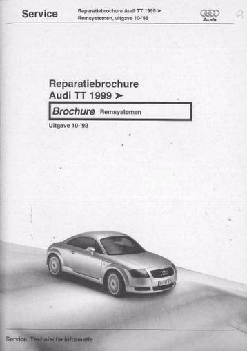 1999 Audi TT Reparatiebrochure Remsystemen, Verzenden