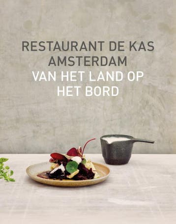 Restaurant De Kas | Jos Timmer; Wim Beer | Nieuw, Ophalen of Verzenden, Nieuw, Jos Timmer; Wim Beer