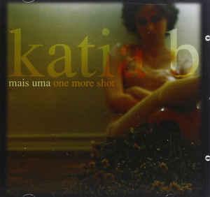 cd - KÃ¡tia B - Mais Uma One More Shot, Verzenden, Zo goed als nieuw