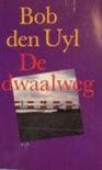 De dwaalweg - De dwaalweg, Boeken, Ophalen of Verzenden, Nieuw