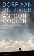Dorp aan de rivier 9789038890098 A. Coolen, Boeken, Verzenden, Gelezen, A. Coolen