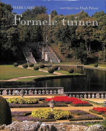 Formele tuinen - M. Laird 9789062555345, Verzenden, Zo goed als nieuw, M. Laird