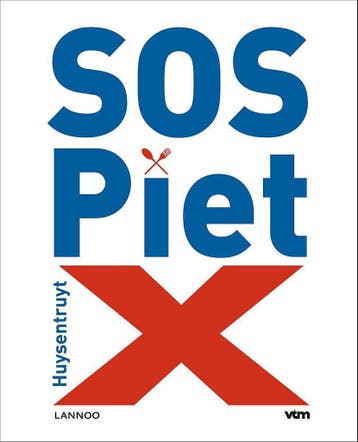 SOS Piet X - Piet Huysentruyt 9789401412100, Boeken, Verzenden, Zo goed als nieuw, Piet Huysentruyt