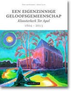 Een eigenzinnige geloofsgemeenschap / 1604 - 2013, Boeken, Verzenden, Gelezen, Gert van Klinken