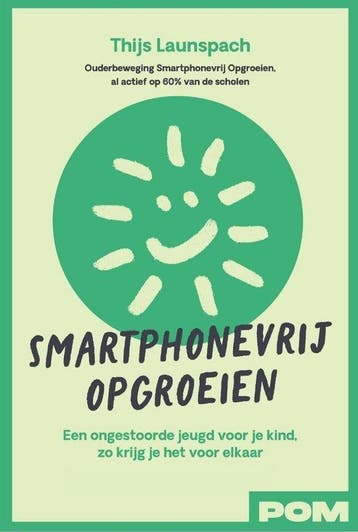 9789493434202 Smartphonevrij Opgroeien | Tweedehands, Verzenden, Zo goed als nieuw, Thijs Launspach