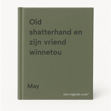 Old shatterhand en zijn vriend winnetou - May 9789024333264, Boeken, Verzenden, Gelezen, May