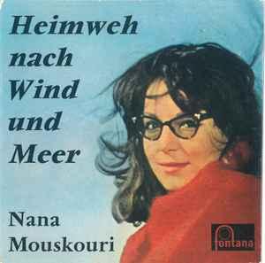 vinyl single 7 inch - Nana Mouskouri - Heimweh Nach Wind..., Verzenden, Zo goed als nieuw, 7 inch, Overige genres