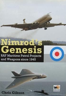 Boek : Nimrods Genesis - RAF Maritime Patrol Projects and W, Nieuw, Boek of Tijdschrift