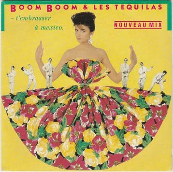 Boom Boom &amp; Les Tequilas - Tembrasser À Mexico (Nouveau, Ophalen of Verzenden, Gebruikt