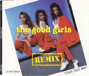 cd single - The Good Girls - Just Call Me (Remix), Verzenden, Zo goed als nieuw, Overige genres