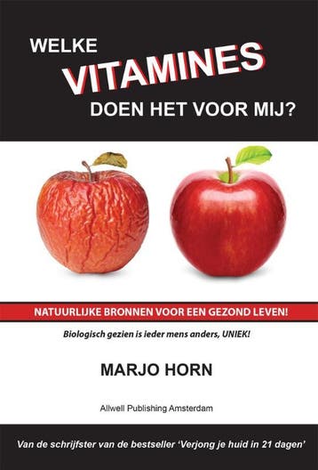 Welke vitamines doen het voor mij? - Marjo Horn, Boeken, Verzenden, Gelezen, Marjo Horn