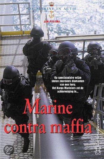 Marine contra maffia / De marine in actie - Jan Postma, Verzenden, Gelezen, Jan Postma