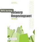 Ontwerp omgevingswet / Tekst en uitleg 9789013132076, Verzenden, Zo goed als nieuw