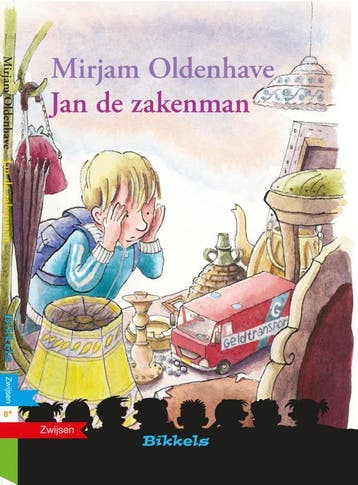 Jan de zakenman / Bikkels / AVI: 6 - Mirjam Oldenhave, Verzenden, Gelezen, Mirjam Oldenhave