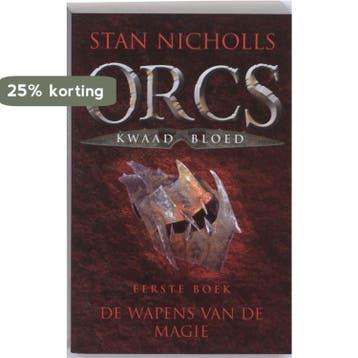 De wapens van de magie / Orcs Kwaad Bloed / 1 9789024509836, Verzenden, Gelezen, Stan Nicholls