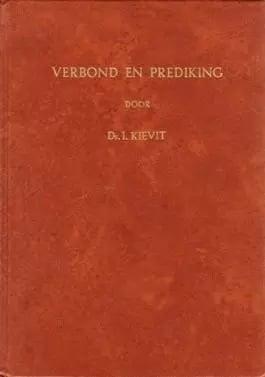Kievit, Ds. I.-Verbond en prediking, Verzenden, Gelezen