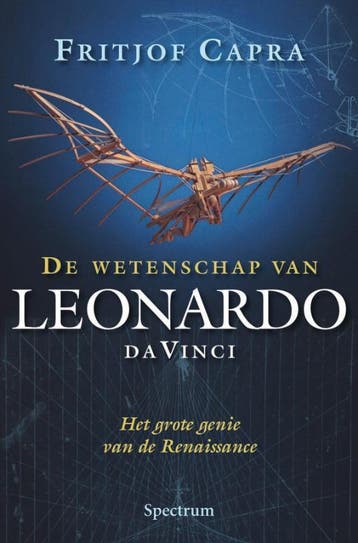 Wetenschap van Leonardo da Vinci - F. Capra 9789027498618, Boeken, Verzenden, Gelezen, F. Capra