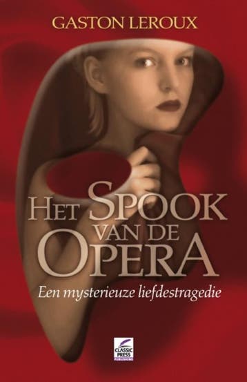 Het spook van de opera - G. Leroux 9789087200268, Verzenden, Gelezen, G. Leroux