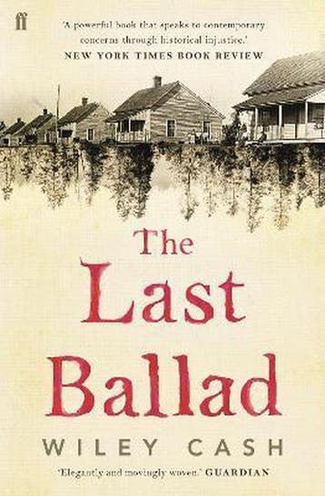 The Last Ballad - Wiley Cash 9780571340705, Boeken, Verzenden, Gelezen, Wiley Cash