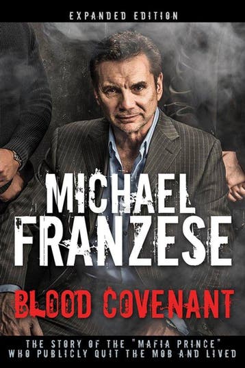 Blood Covenant - Michael Franzese 9781641230209, Verzenden, Zo goed als nieuw, Michael Franzese