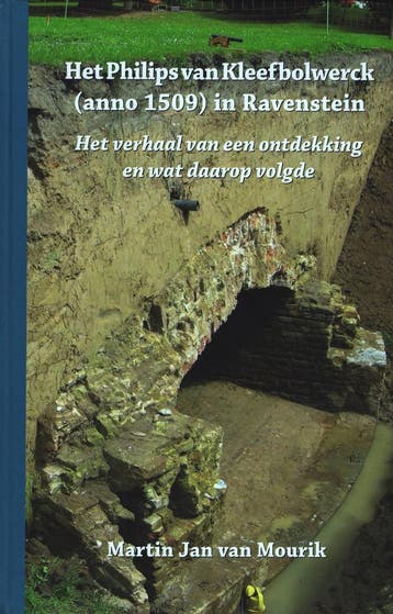 Het Philips van Kleefbolwerck (anno 1509) in Ravenstein., Verzenden, Zo goed als nieuw, Martin Jan van Mourik