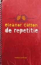 De repetitie - Eleanor Catton 9789026328534, Verzenden, Gelezen, Eleanor Catton