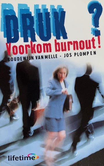 Druk? / Lifetime - B. van Melle 9789021589848, Boeken, Verzenden, Gelezen, B. van Melle