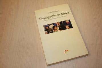 9789050711302 . Titel:  Tsoungestin in Minsk. Europese vr..., Verzenden, Nieuw