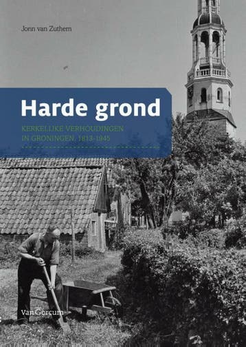 Harde grond / Groninger historische reeks - John van Zuthem, Verzenden, Gelezen, John van Zuthem