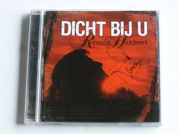 Remco Hakkert - Dicht bij U (met handtekening), Ophalen of Verzenden, Zo goed als nieuw