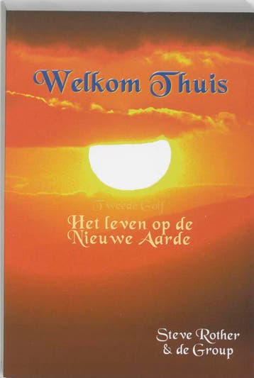 Welkom Thuis - S. Rother 9789073798915, Boeken, Esoterie en Spiritualiteit, Verzenden, Gelezen, S. Rother