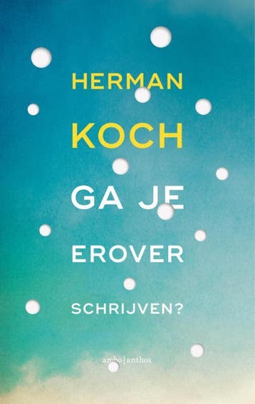 Ga je erover schrijven? - Herman Koch 9789026364631, Boeken, Verzenden, Gelezen, Herman Koch