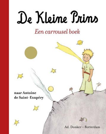 9789061007548 De Kleine Prins Antoine de Saint-Exupery, Boeken, Verzenden, Nieuw, Antoine de Saint-Exupery