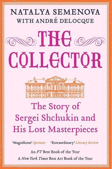 9780300254815 The Collector - The Story of Sergei Shchuki..., Boeken, Verzenden, Nieuw, Natalya Semenova