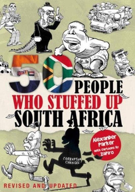 50 People Who Stuffed Up South Africa 9780987043726, Boeken, Taal | Engels, Gelezen, Verzenden