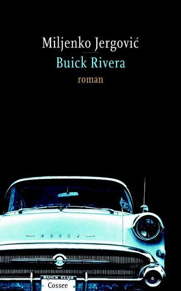 Buick Riveira - Miljenko Jergovic 9789059361799, Verzenden, Gelezen, Miljenko Jergovic