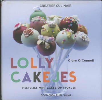 Lolly cakejes 9789461430137 Clare O Connell, Verzenden, Zo goed als nieuw, Clare O Connell
