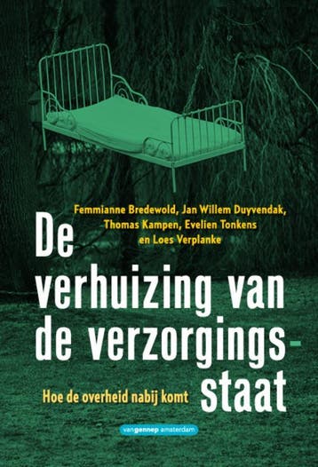 De Verhuizing Van De Verzorgingsstaat | Nieuw, Ophalen of Verzenden, Nieuw, Femmianne Bredewold; Jan Willem Duyvendak; Thomas Kampen; Evelien Tonkens; Loes Verplanke