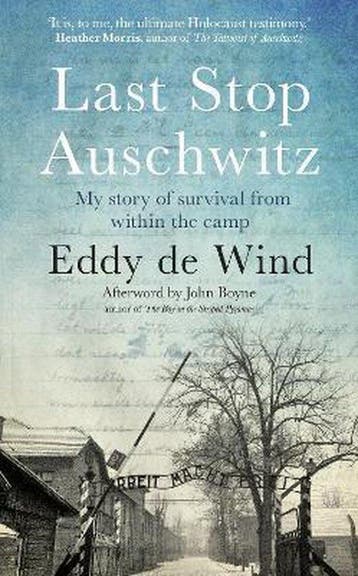 Last Stop Auschwitz - Eddy de Wind 9780857526830, Verzenden, Zo goed als nieuw, Eddy de Wind