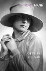 Lotte In Weimar 9781784875053 Thomas Mann, Verzenden, Zo goed als nieuw, Thomas Mann