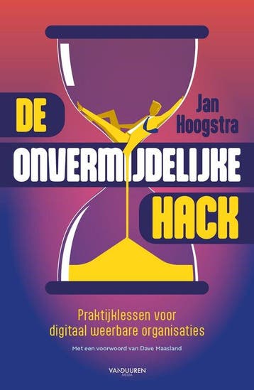 9789463564595 De onvermijdelijke hack Jan Hoogstra, Verzenden, Nieuw, Jan Hoogstra