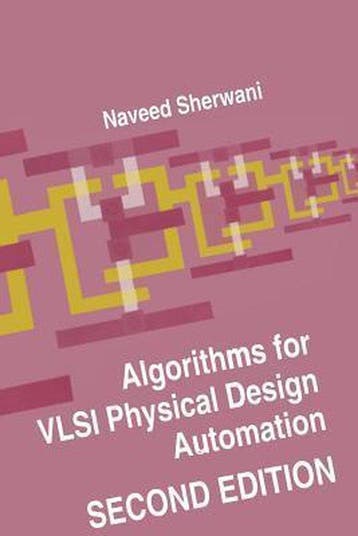 9781461359975 Algorithms for VLSI Physical Design Automation, Boeken, Verzenden, Nieuw, Naveed A. Sherwani