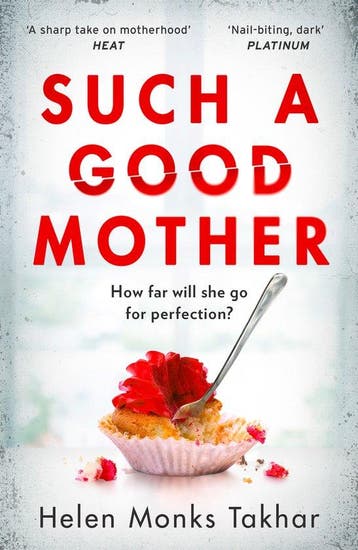 Such a Good Mother - Helen Monks Takhar 9780008340230, Verzenden, Zo goed als nieuw, Helen Monks Takhar
