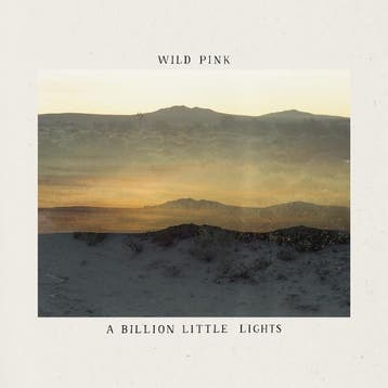 lp nieuw - wild pink - A BILLION LITTLE LIGHTS (nieuw), Verzenden, Zo goed als nieuw, Overige formaten