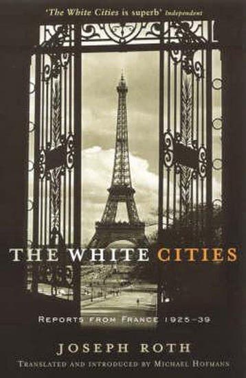 White Cities - Joseph Roth 9781862078017, Verzenden, Gelezen, Joseph Roth