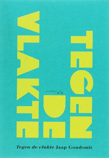 Tegen de vlakte! / Augustus-pamflet - J. Goudsmit, Verzenden, Gelezen, J. Goudsmit