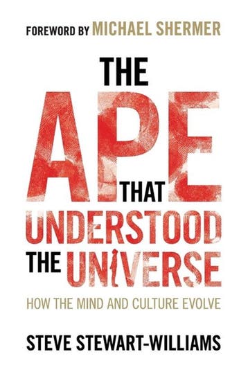 9781108732758 The Ape that Understood the Universe, Verzenden, Nieuw, Steve Stewart-Williams